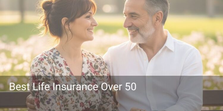Best Life Insurance Over 50